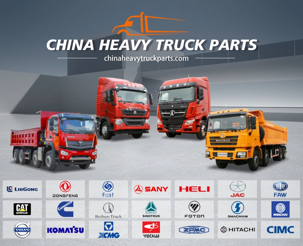 Weichai FAW Shacman/Beiben/Benz/Sitrak /Steyr/ Hohan/Shacman/Foton/Komatsu /Volvo/Sinotruck HOWO Trailer Tractor Mining Dump Truck Spare Parts